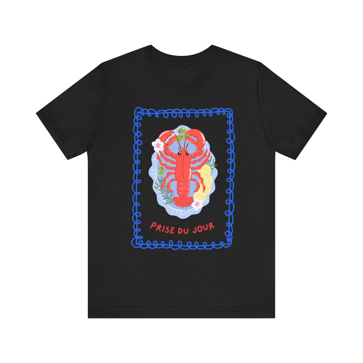 Prise Du Jour French T-Shirt