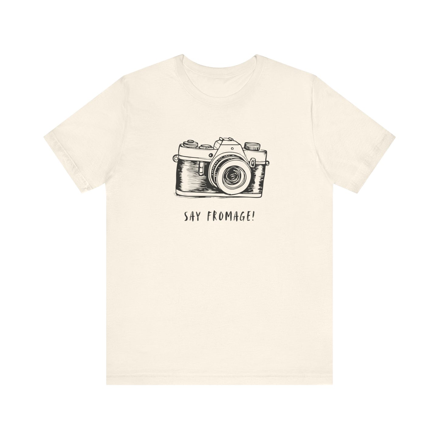 Say Fromage! French T-Shirt