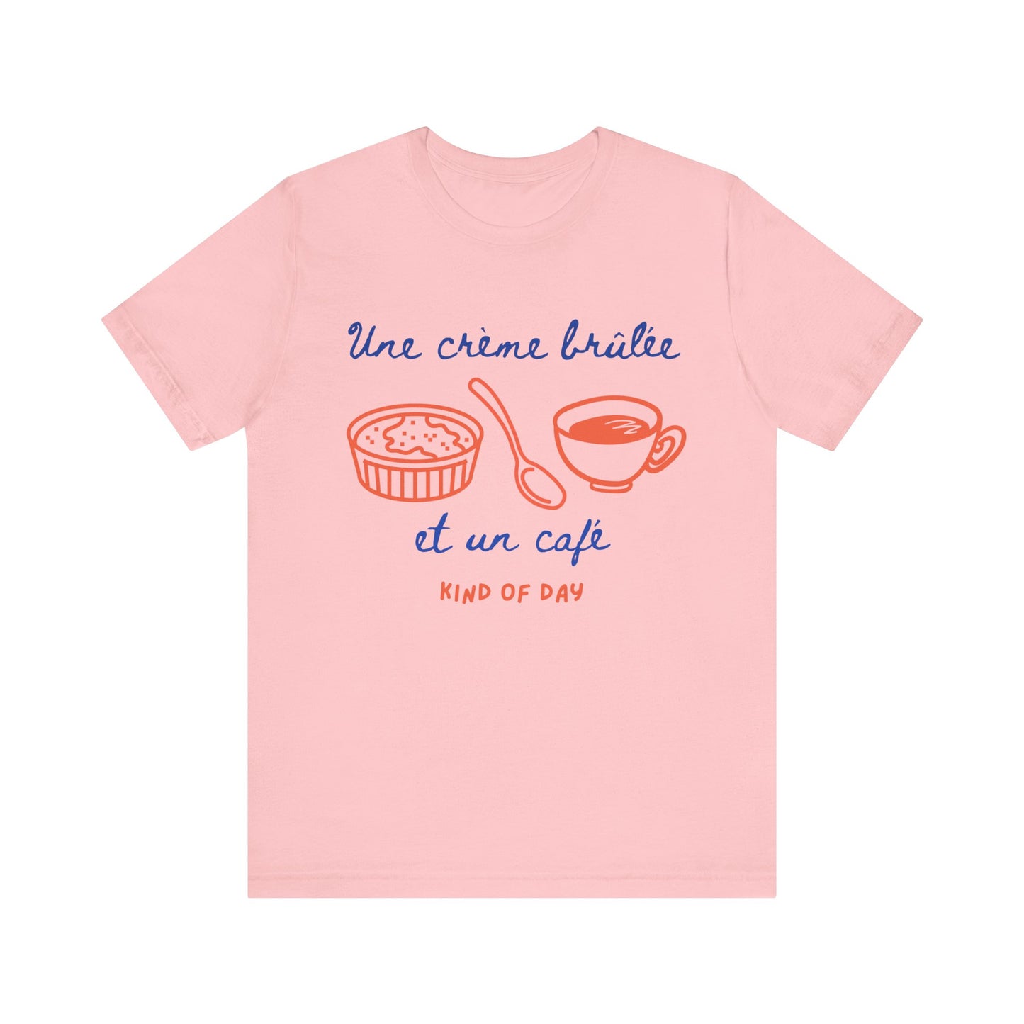 Une crème brûlée et un café French T-Shirt