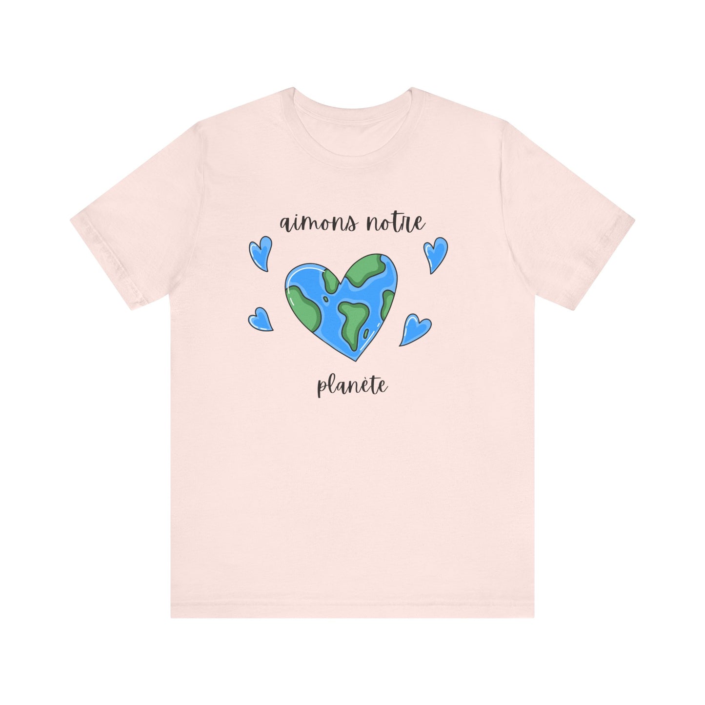 Aimons Notre Planète French T-Shirt