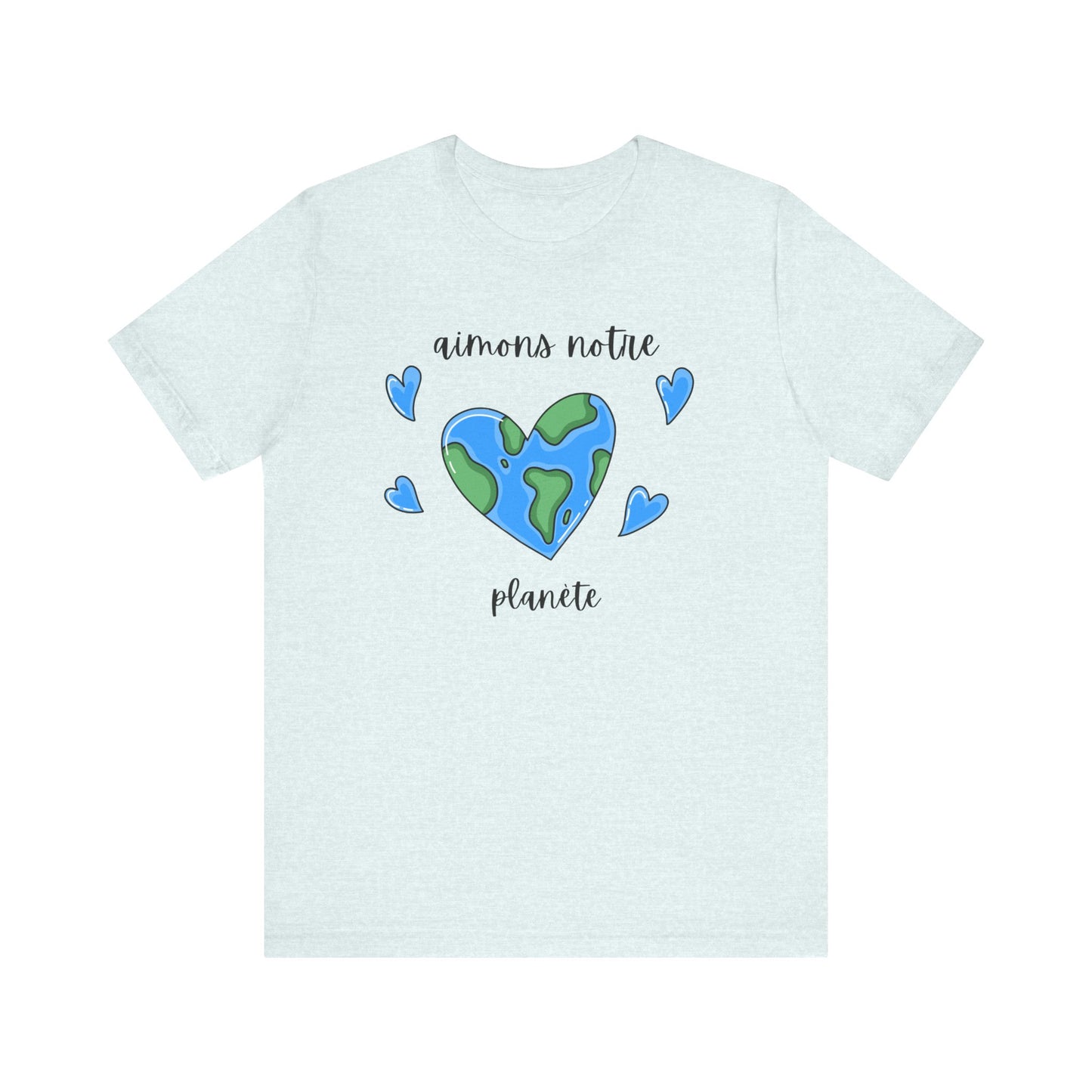Aimons Notre Planète French T-Shirt