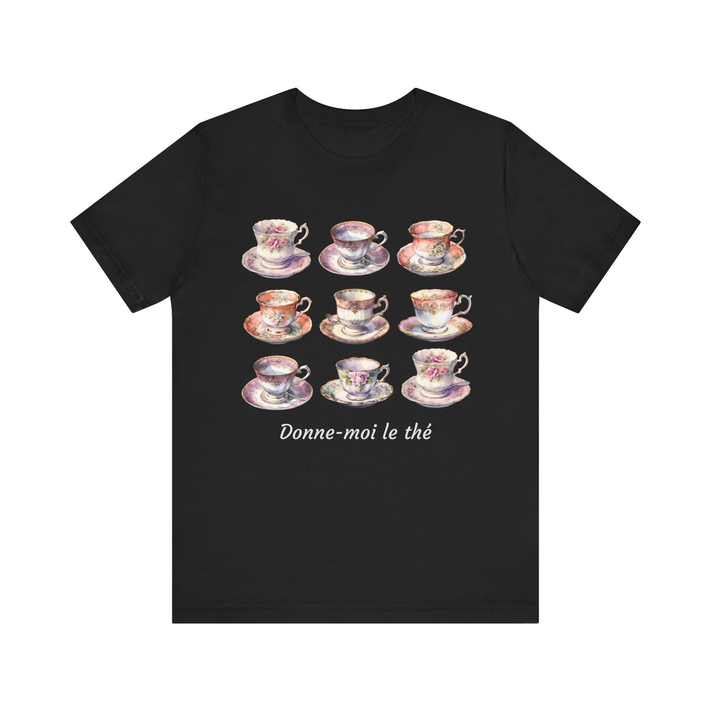 Donne-moi le thé French T-Shirt