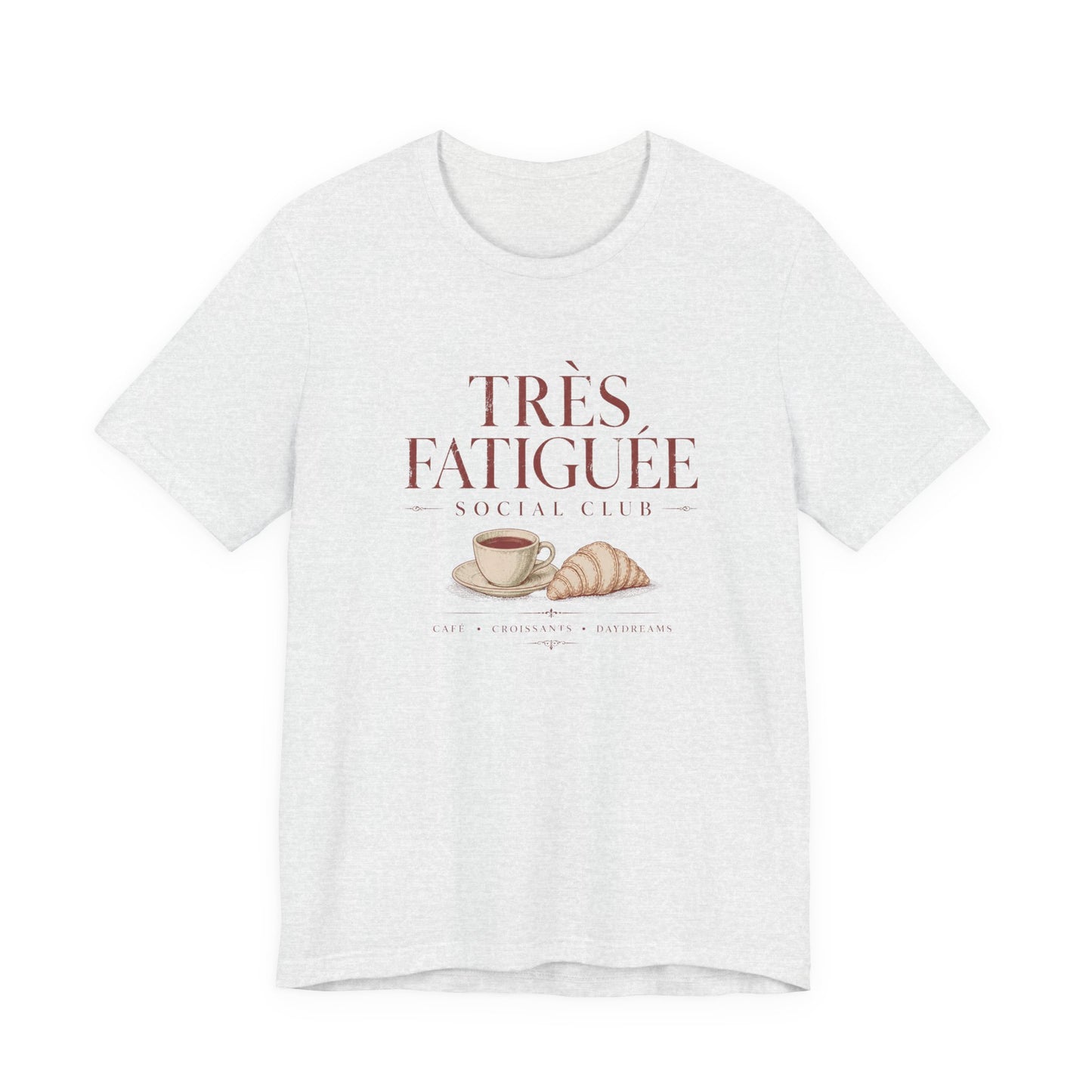 Très Fatiguée Social Club T-Shirt