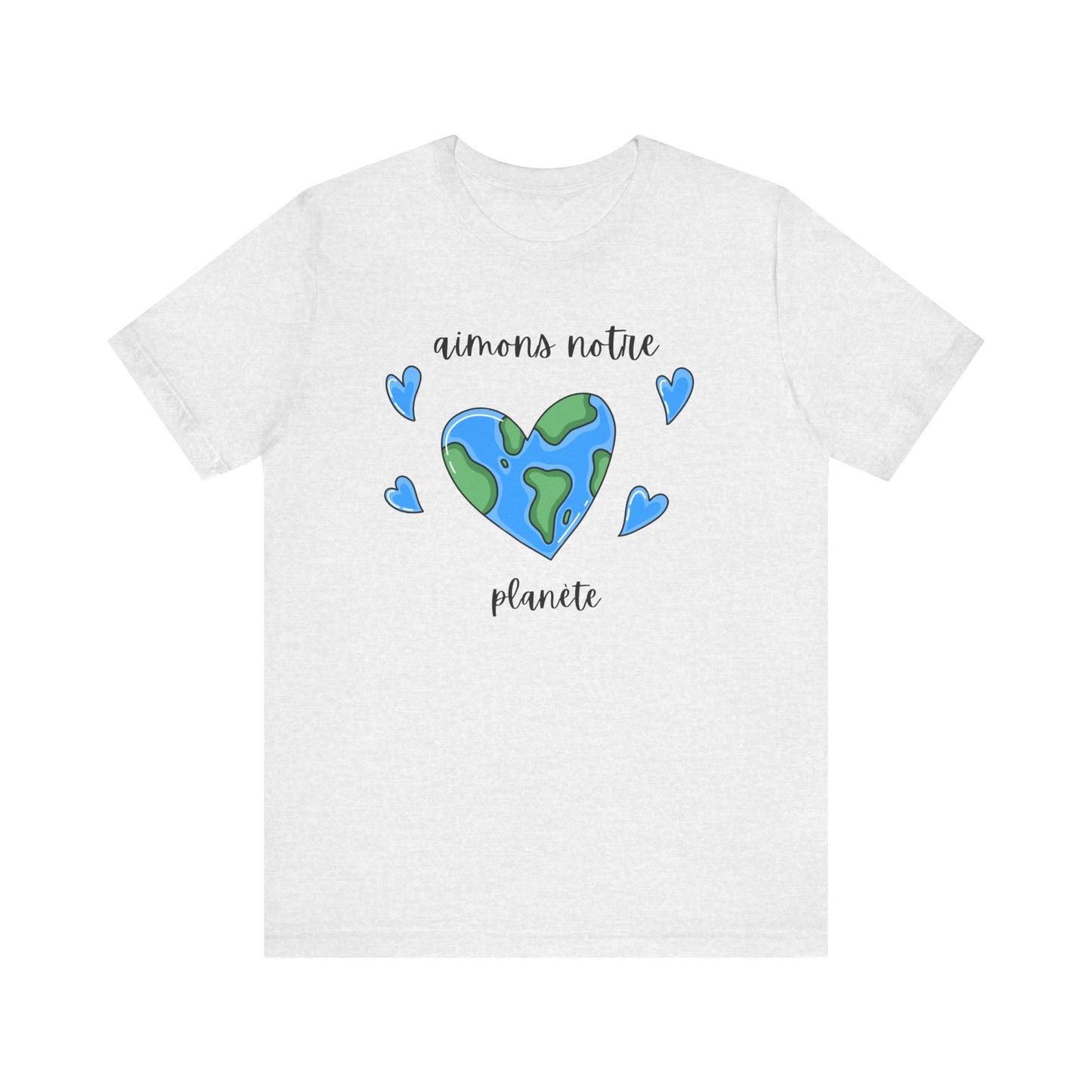 Aimons Notre Planète French T-Shirt