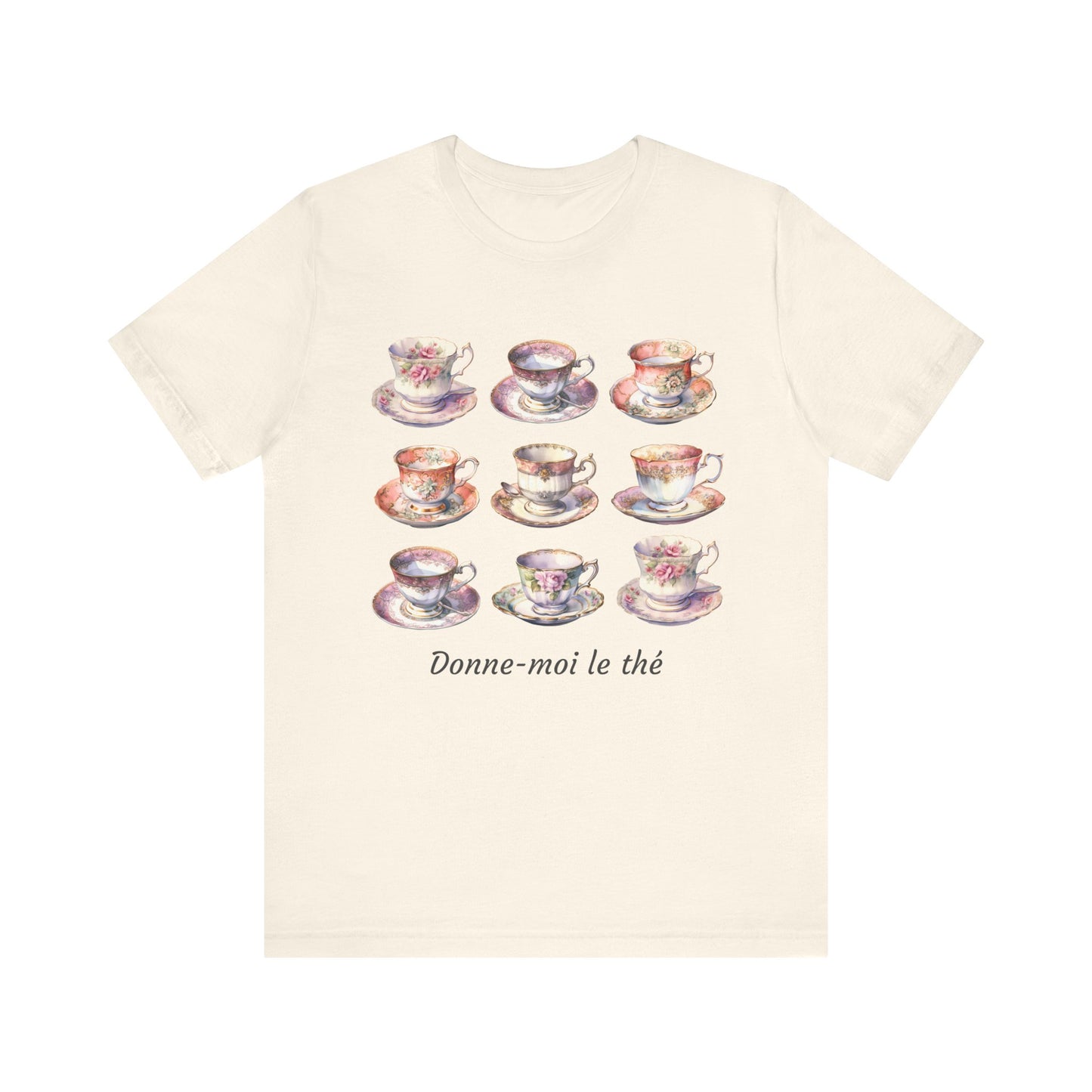 Donne-moi le thé French T-Shirt