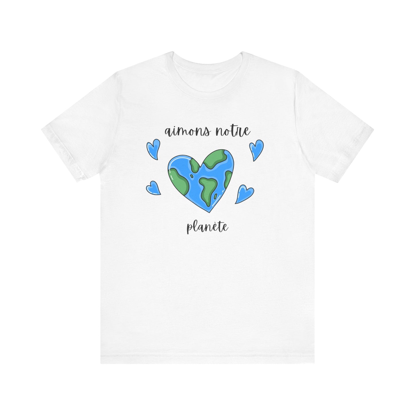 Aimons Notre Planète French T-Shirt
