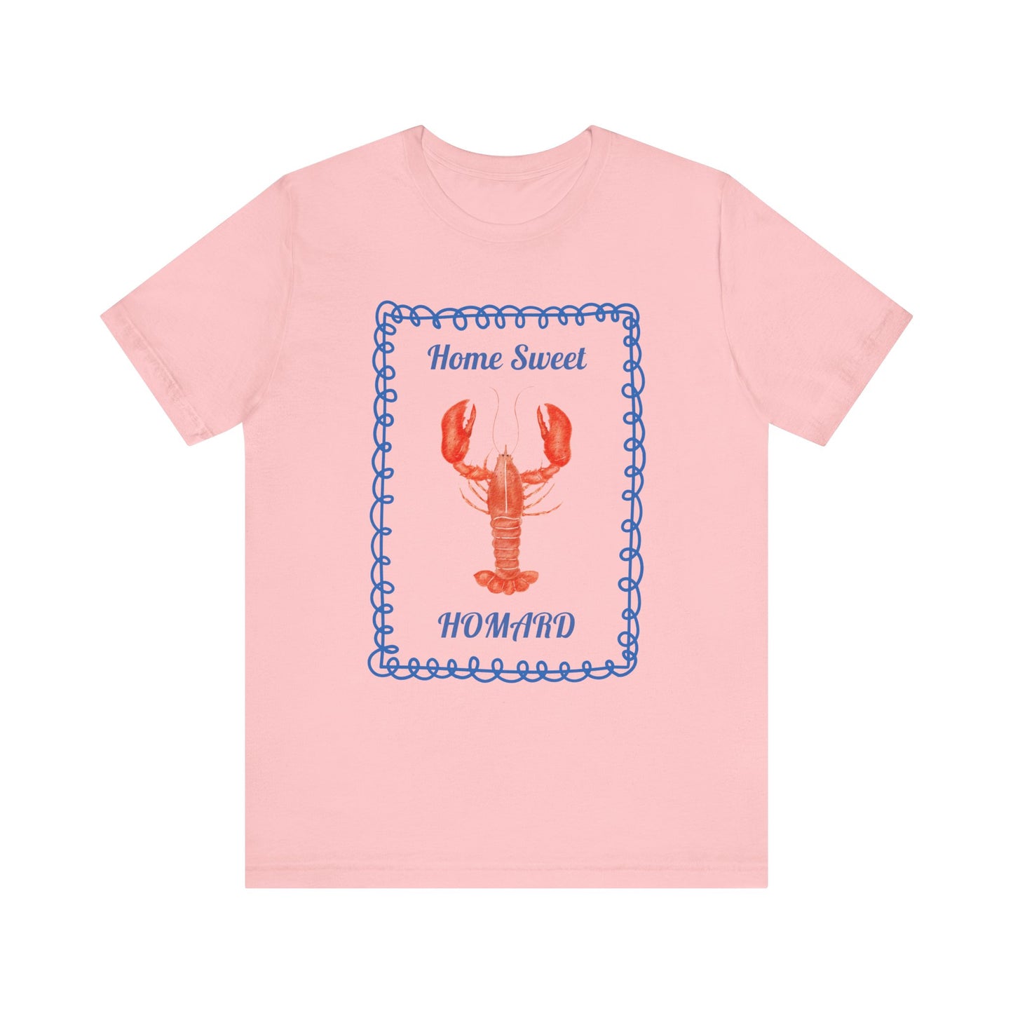 Home Sweet Homard French T-Shirt