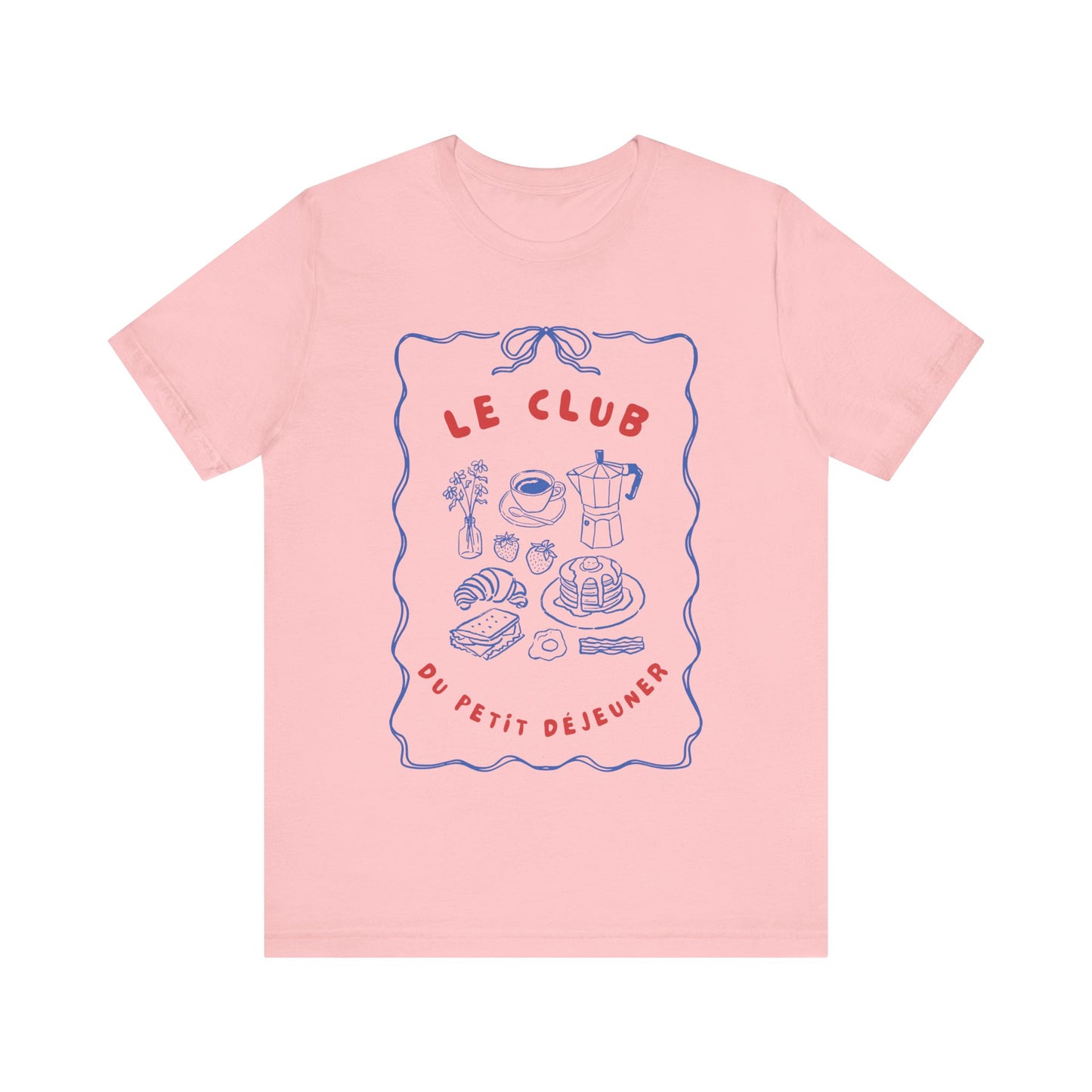 Le Club du Petit Déjeuner French T-Shirt
