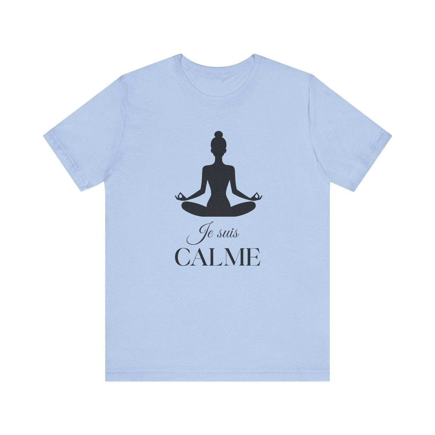 Je Suis Calme French T-Shirt