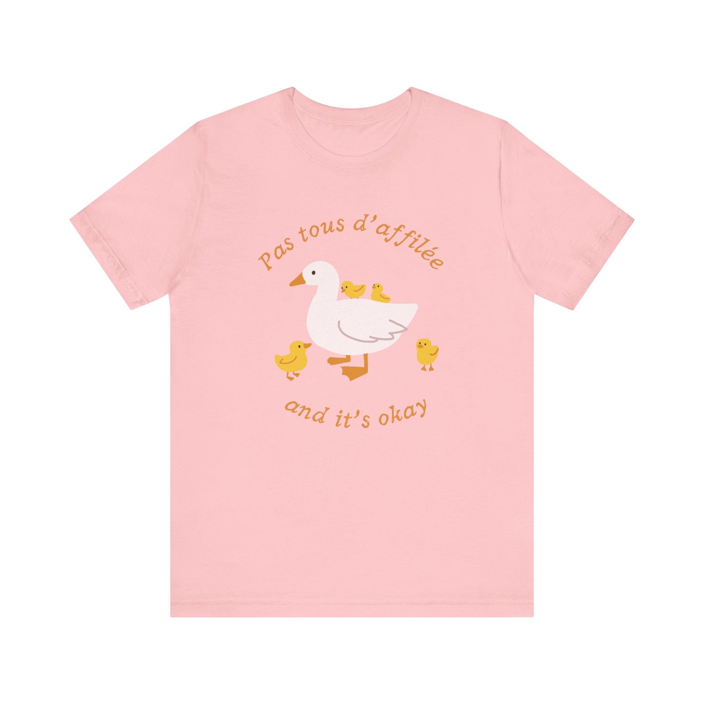 Duck's Pas Tous D’affilée French T-Shirt