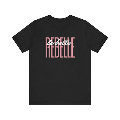 La Belle Rebelle French T-Shirt