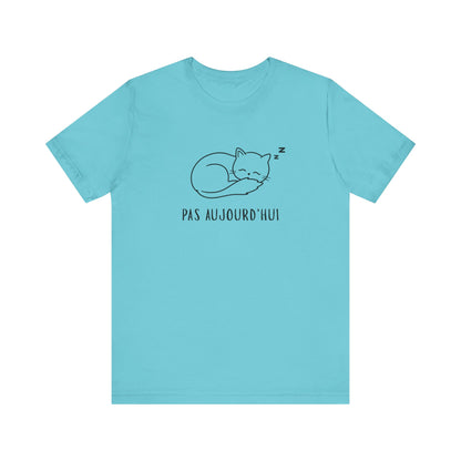 Pas Aujourd’hui Cat French T-Shirt