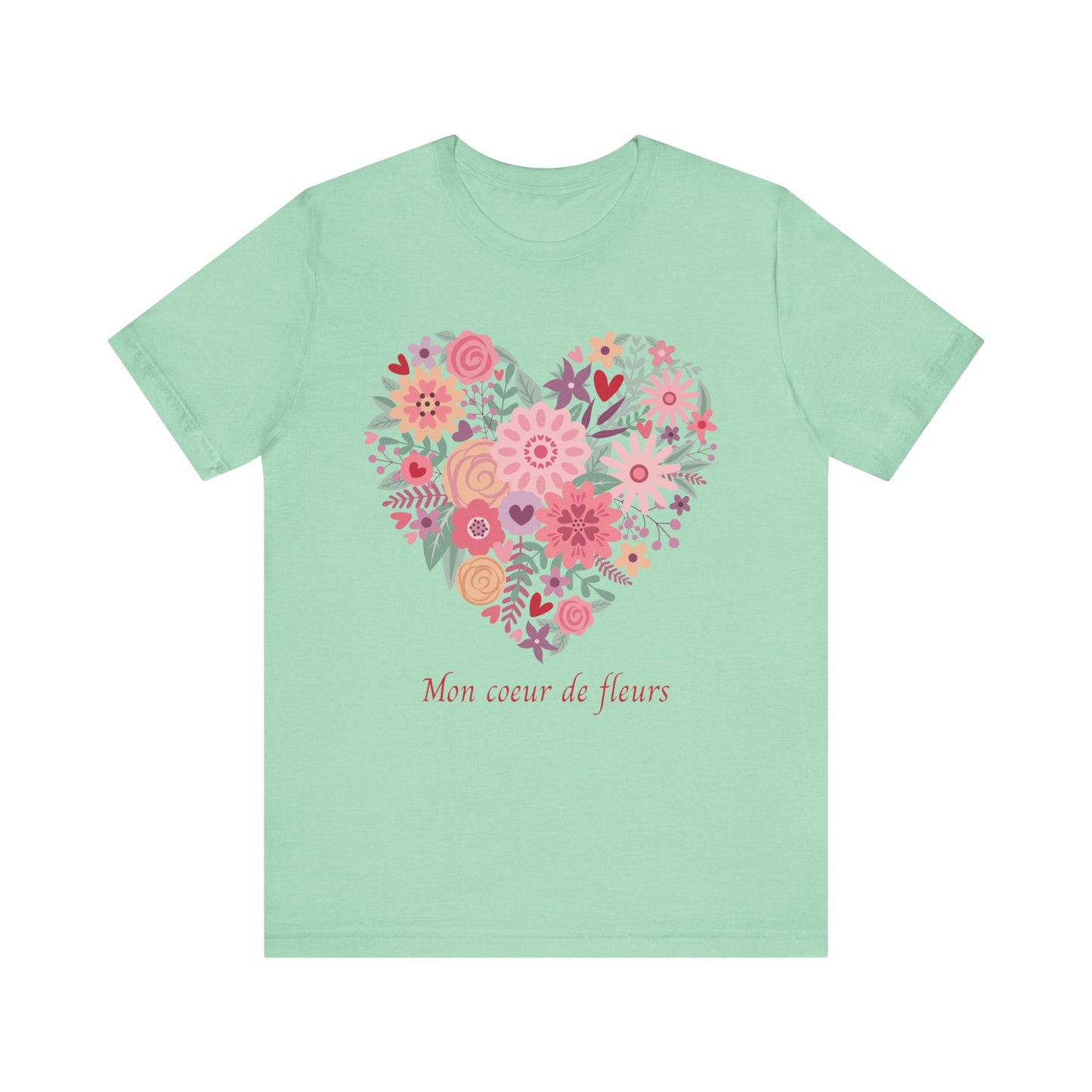 Mon Coeur De Fleurs French T-Shirt
