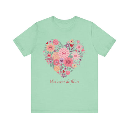 Mon Coeur De Fleurs French T-Shirt