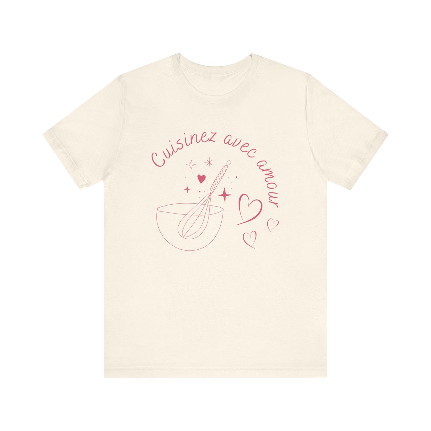Cuisinez Avec Amour French T-Shirt