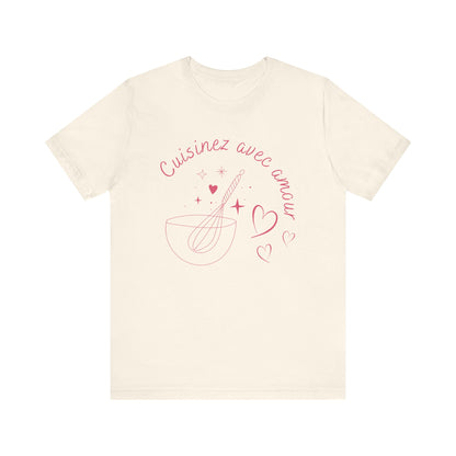 Cuisinez Avec Amour French T-Shirt
