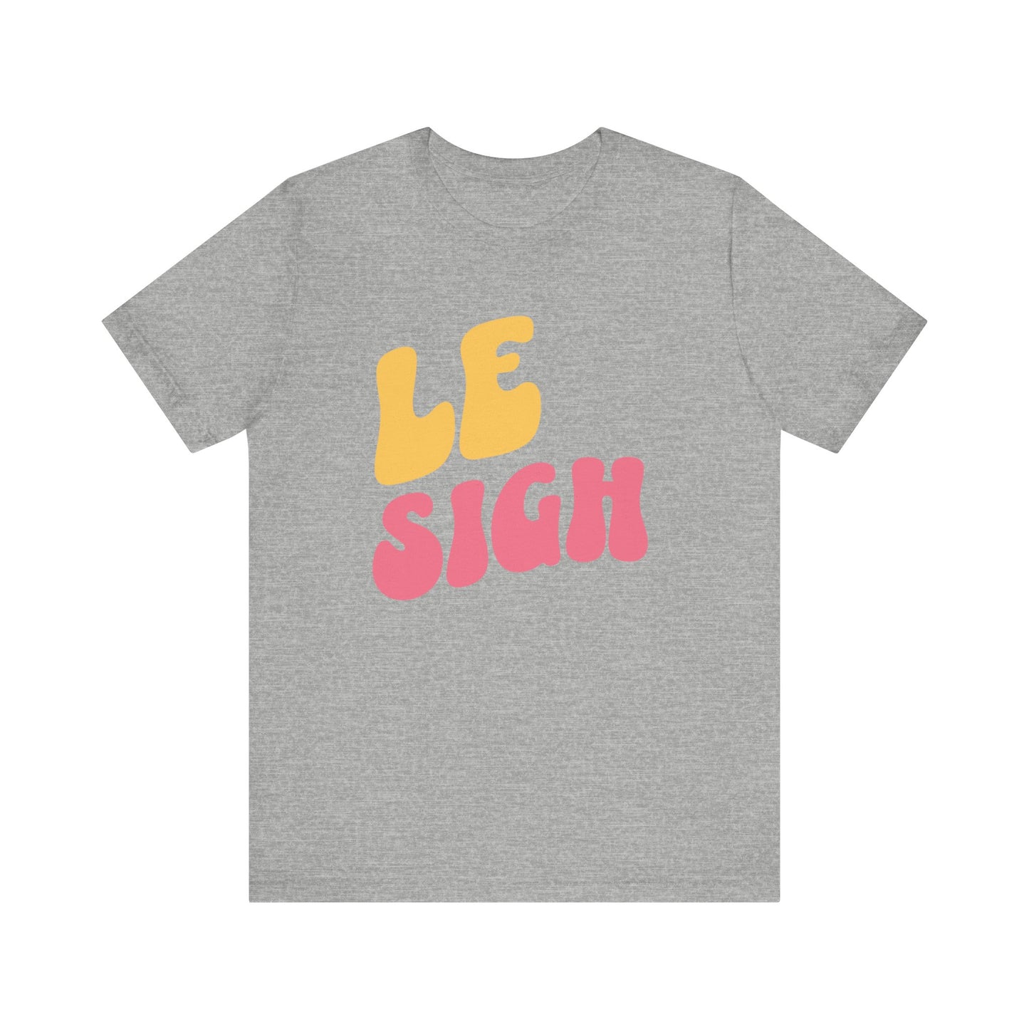 Le Sigh French T-Shirt