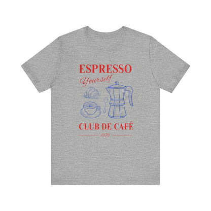 Espresso Yourself T-Shirt