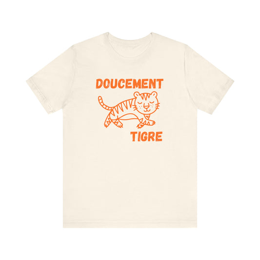 Doucement Tigre French T-Shirt