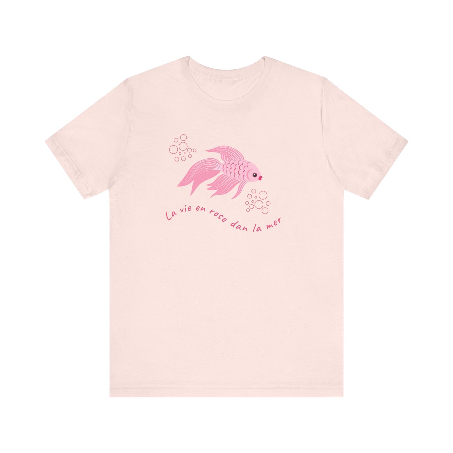 La Vie En Rose Dans La Mer French T-Shirt