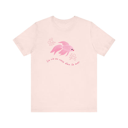 La Vie En Rose Dans La Mer French T-Shirt