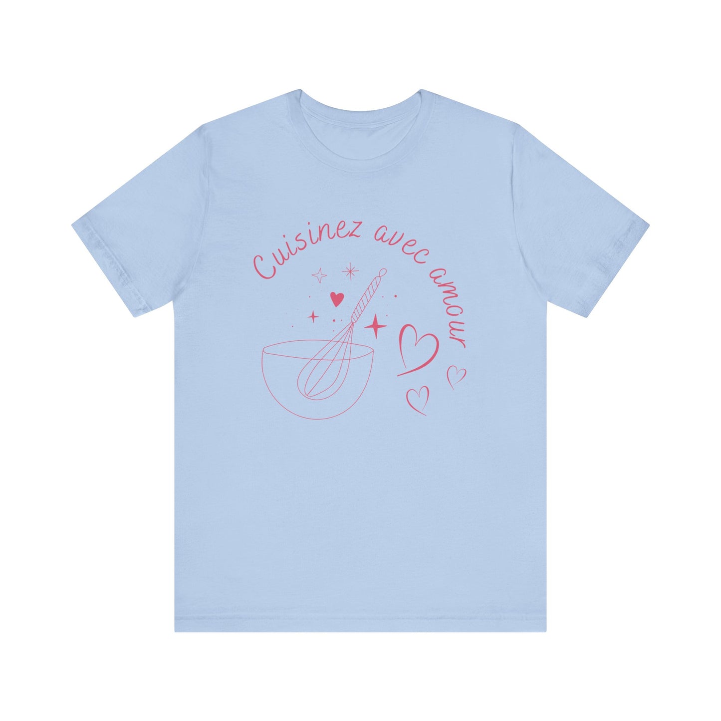 Cuisinez Avec Amour French T-Shirt