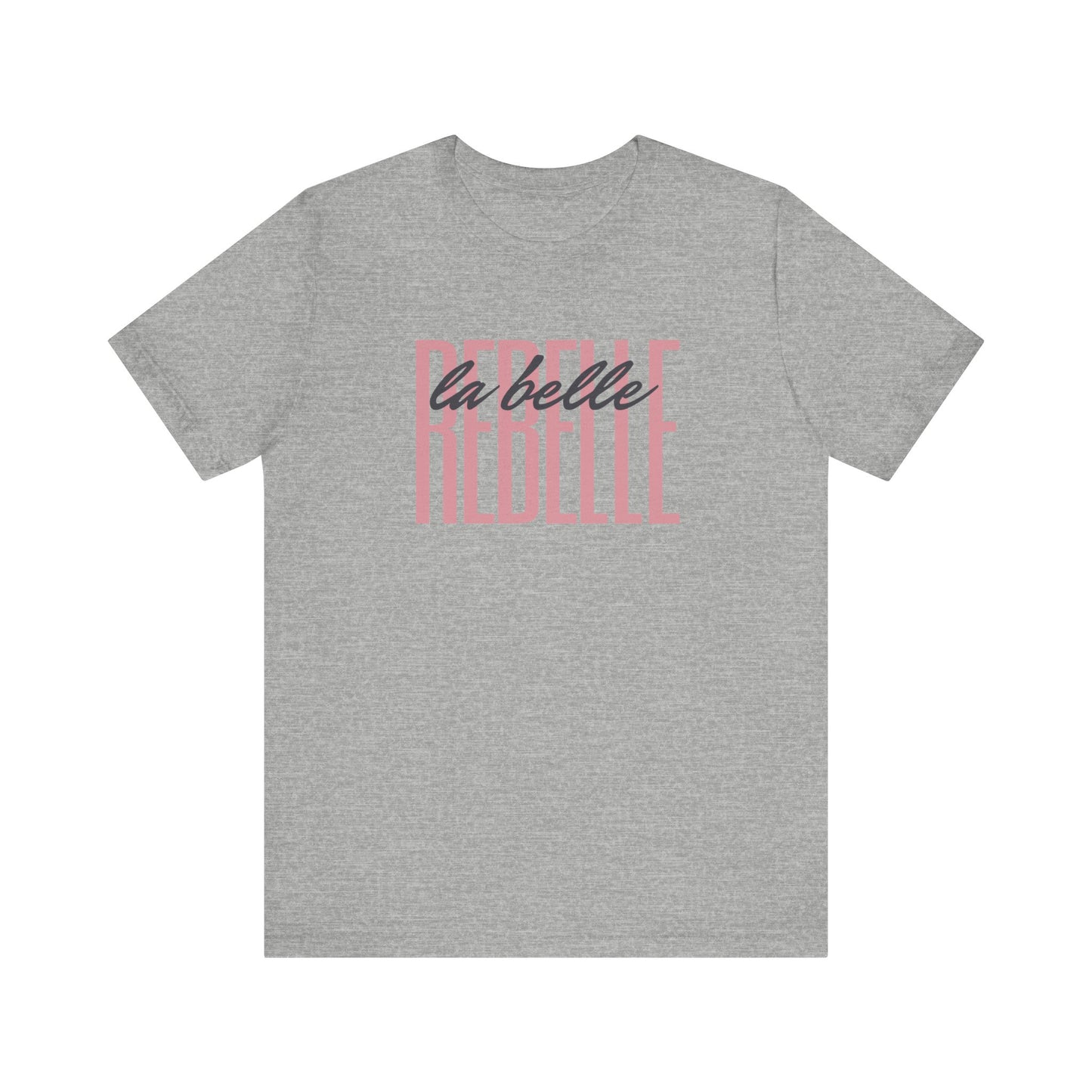 La Belle Rebelle French T-Shirt