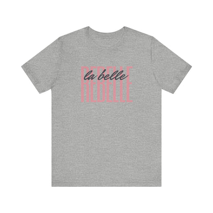 La Belle Rebelle French T-Shirt