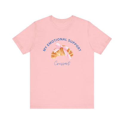 My Emotional Support Croissant French T-Shirt