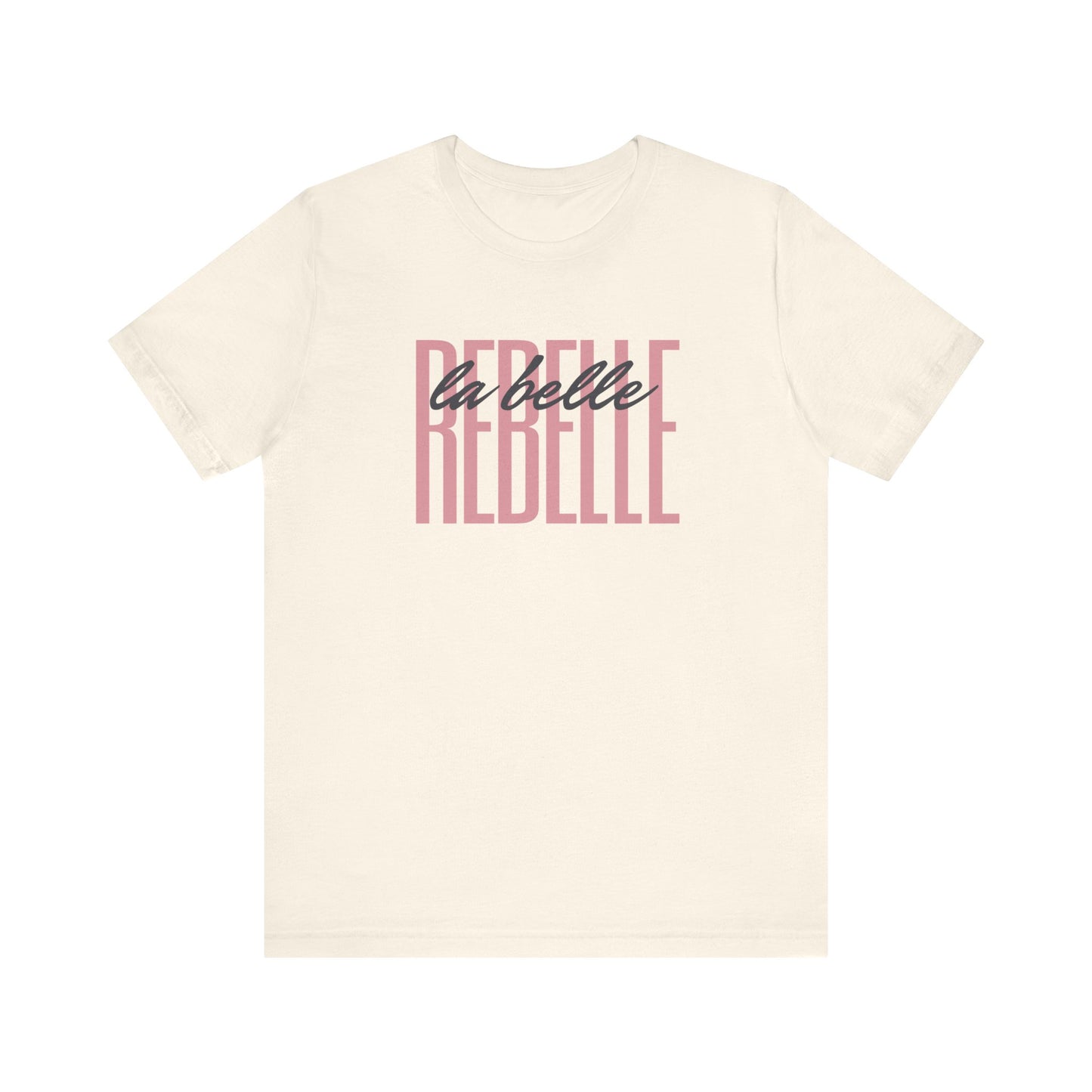 La Belle Rebelle French T-Shirt