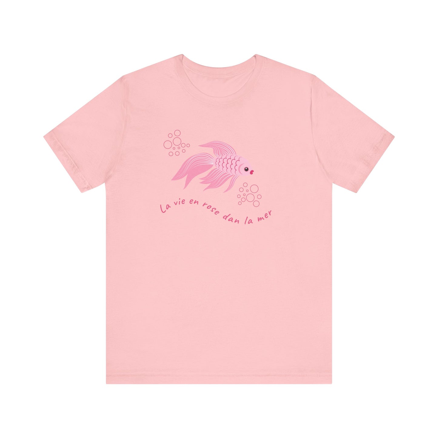 La Vie En Rose Dans La Mer French T-Shirt