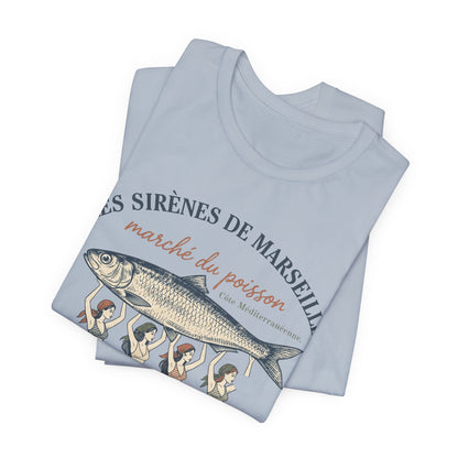Les Sirènes de Marseille French T-Shirt