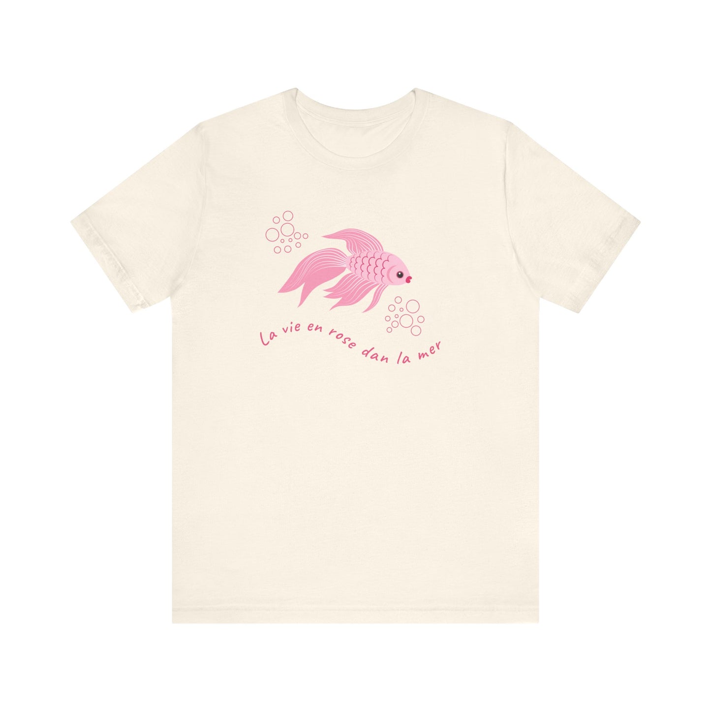 La Vie En Rose Dans La Mer French T-Shirt