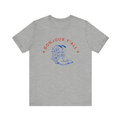 Bonjour Y'all French T-Shirt