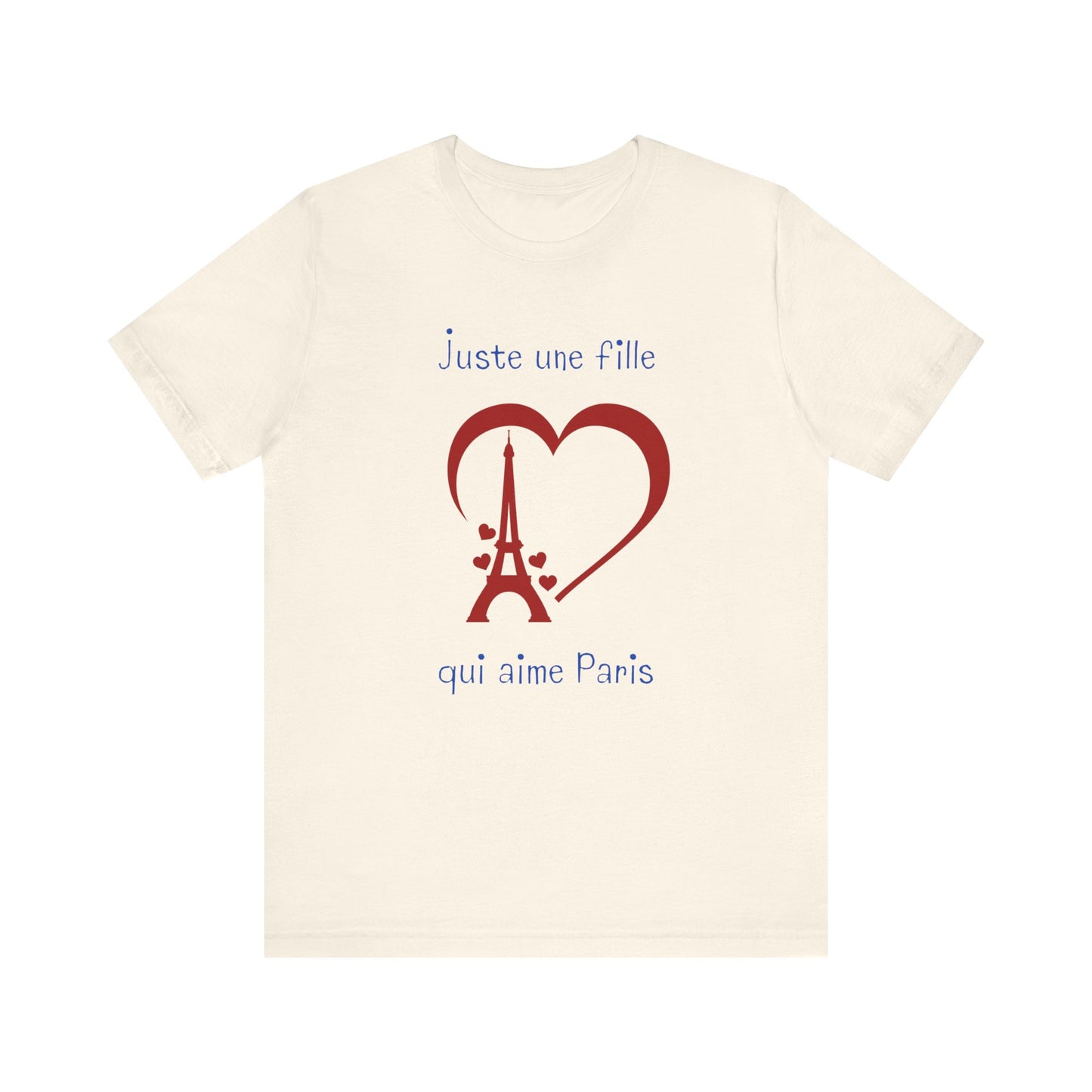 Juste Une Fille Qui Aime Paris French T-Shirt