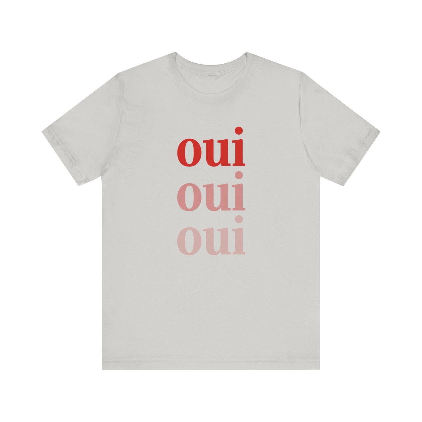 Oui Oui Oui French T-Shirt