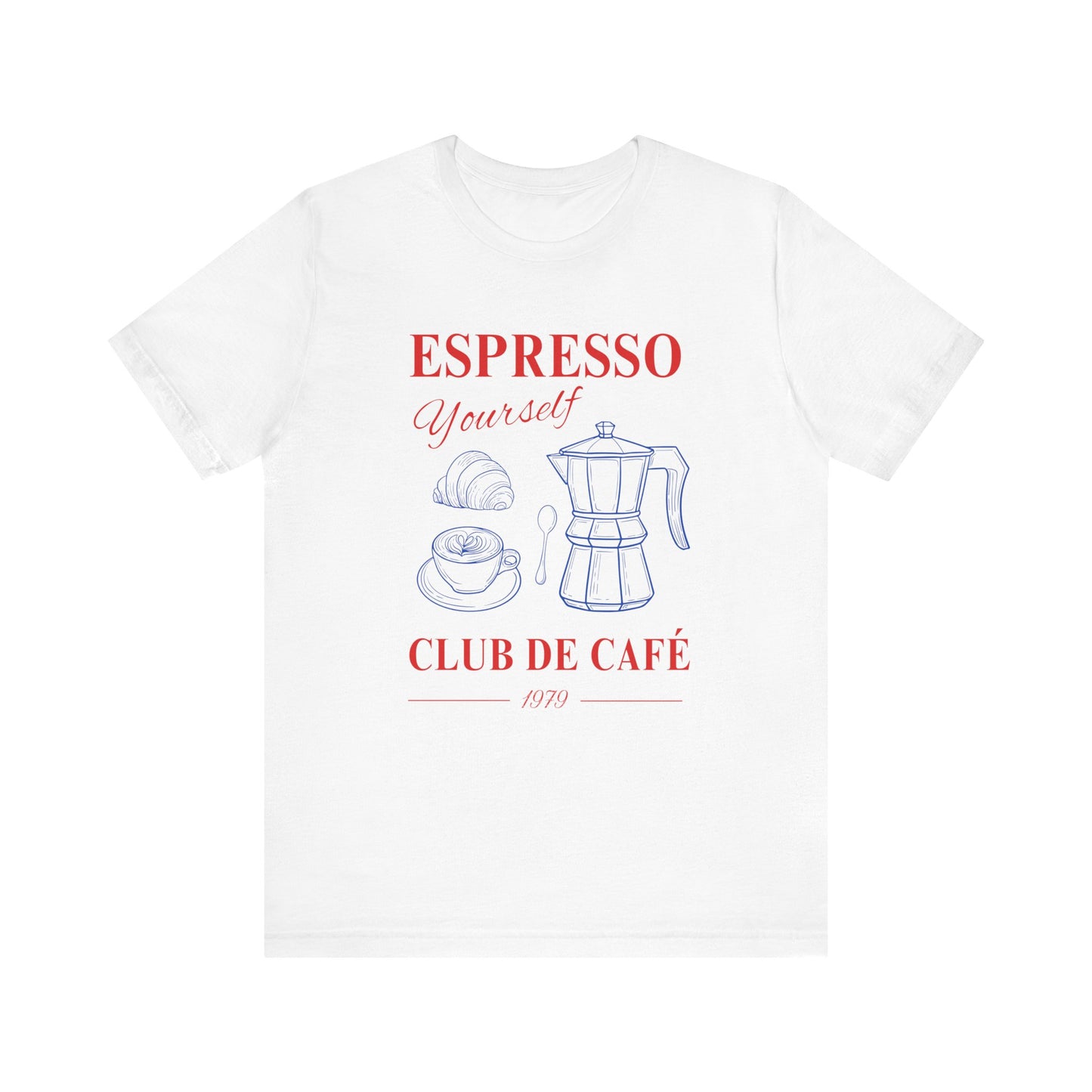 Espresso Yourself T-Shirt