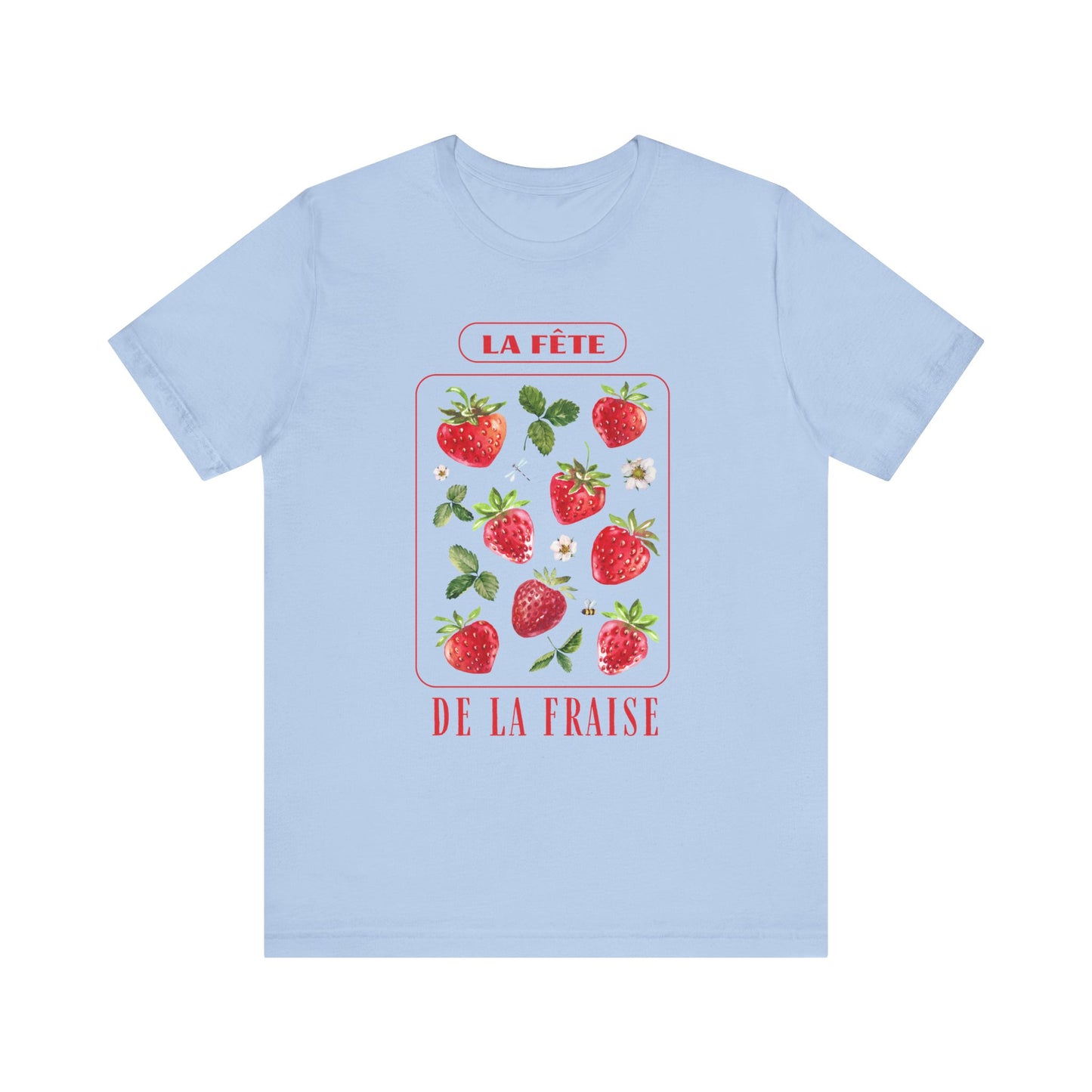 La Fête De La Fraise French T-Shirt