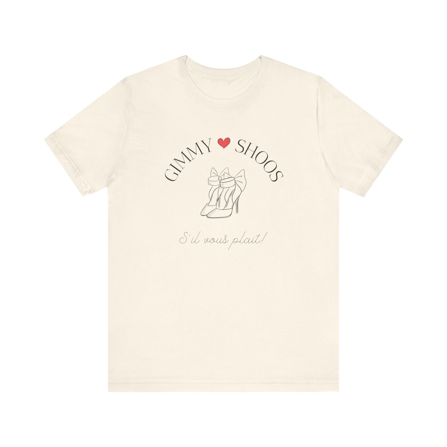 Gimmy Shoos S’il Vous Plait! French T-Shirt