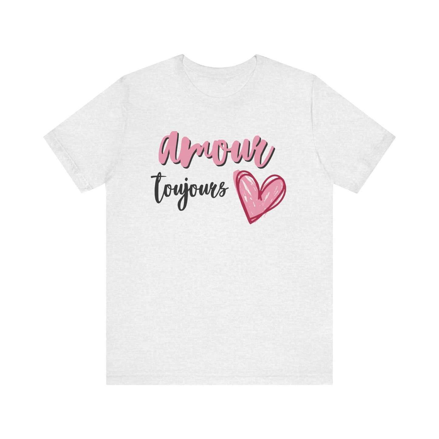 Amour Toujour French T-Shirt