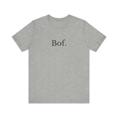 Bof. French T-Shirt