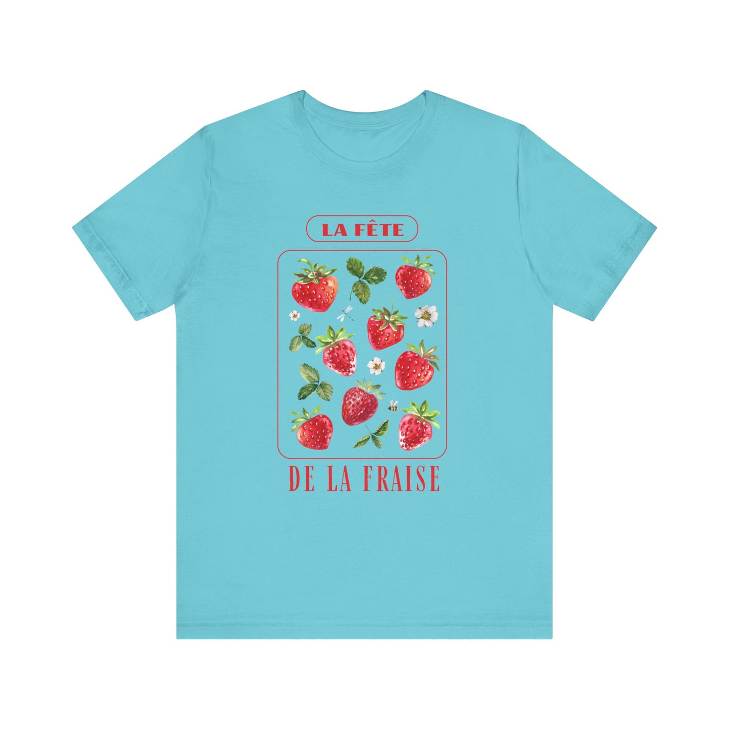 La Fête De La Fraise French T-Shirt