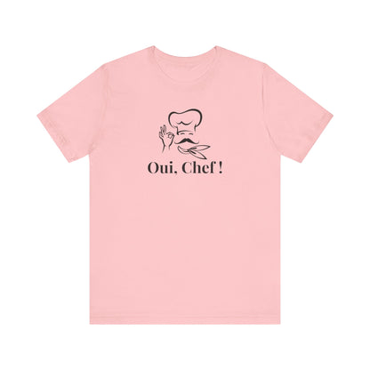 Oui Chef! French T-Shirt