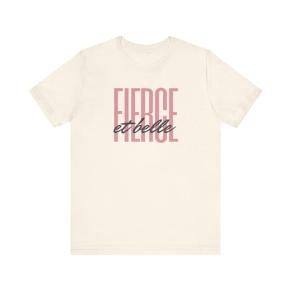 Fierce et Belle French T-Shirt