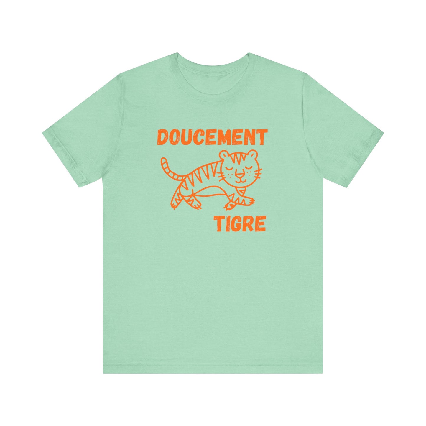 Doucement Tigre French T-Shirt
