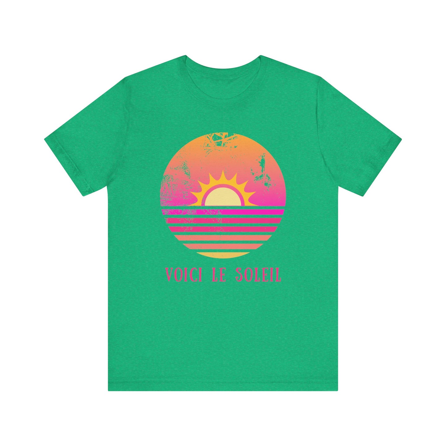 Voici le soleil French T-Shirt