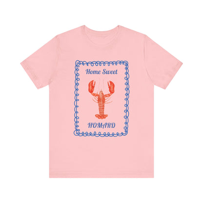 Home Sweet Homard French T-Shirt