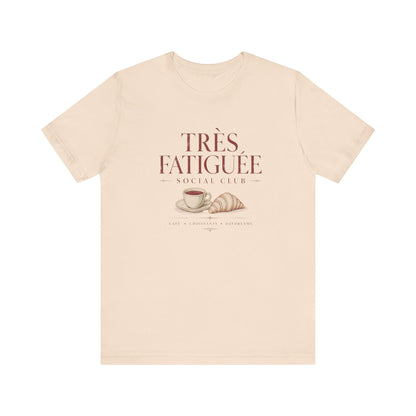 Très Fatigué Social Club T-Shirt