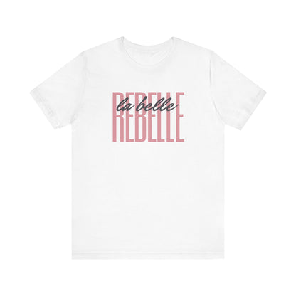 La Belle Rebelle French T-Shirt