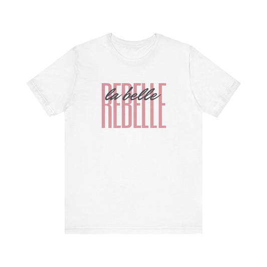 La Belle Rebelle French T-Shirt
